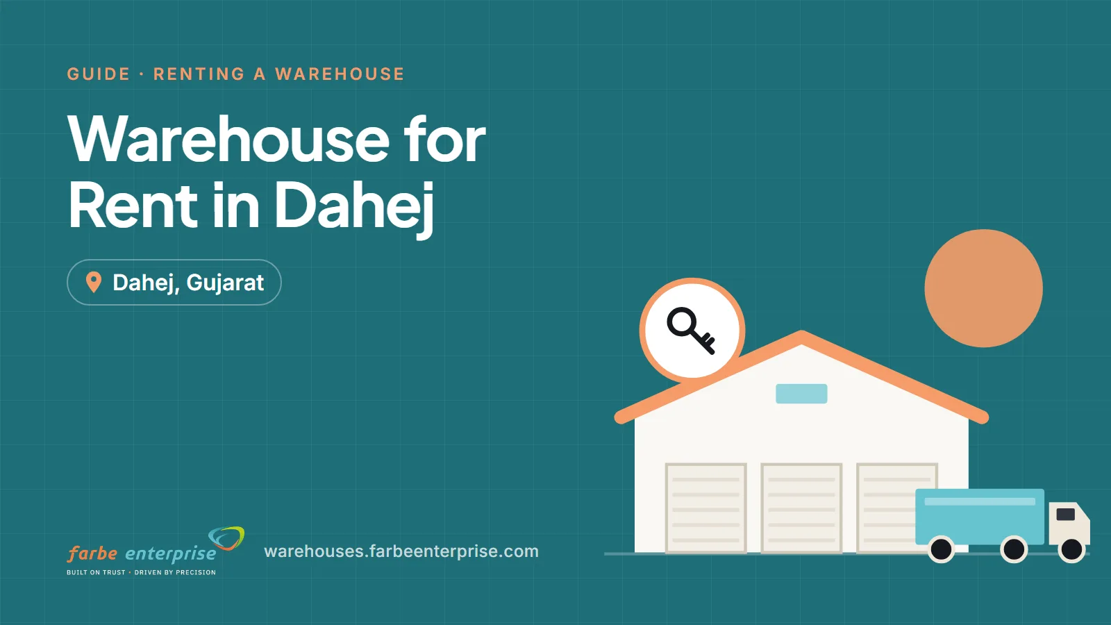Cover image for “Warehouse for Rent in Dahej: Benefits for Manufacturing and Logistics Companies”, a Farbe Warehouses guide