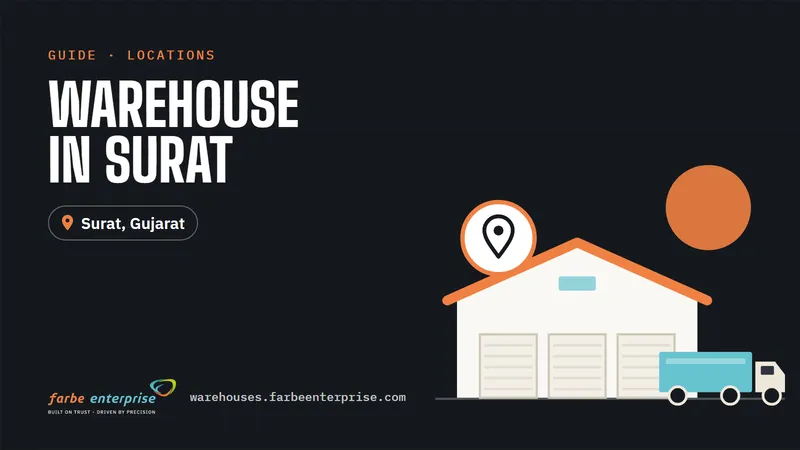 Cover image for “Warehouse in Surat: Complete Guide to Industrial and Commercial Warehousing”, a Farbe Warehouses guide