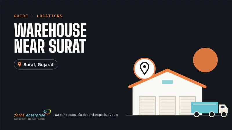 Cover image for “Warehouse Near Surat: Affordable Warehousing Options in South Gujarat”, a Farbe Warehouses guide