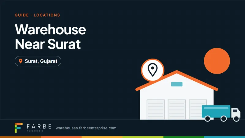 Cover image for “Warehouse Near Surat: Affordable Warehousing Options in South Gujarat”, a Farbe Warehouses guide
